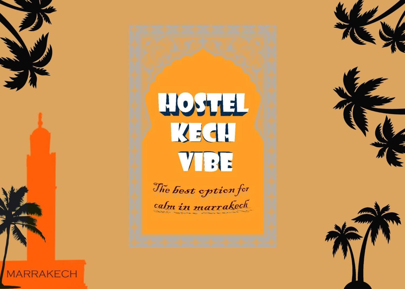 مراكش Hostel Kech Vibe المظهر الخارجي الصورة